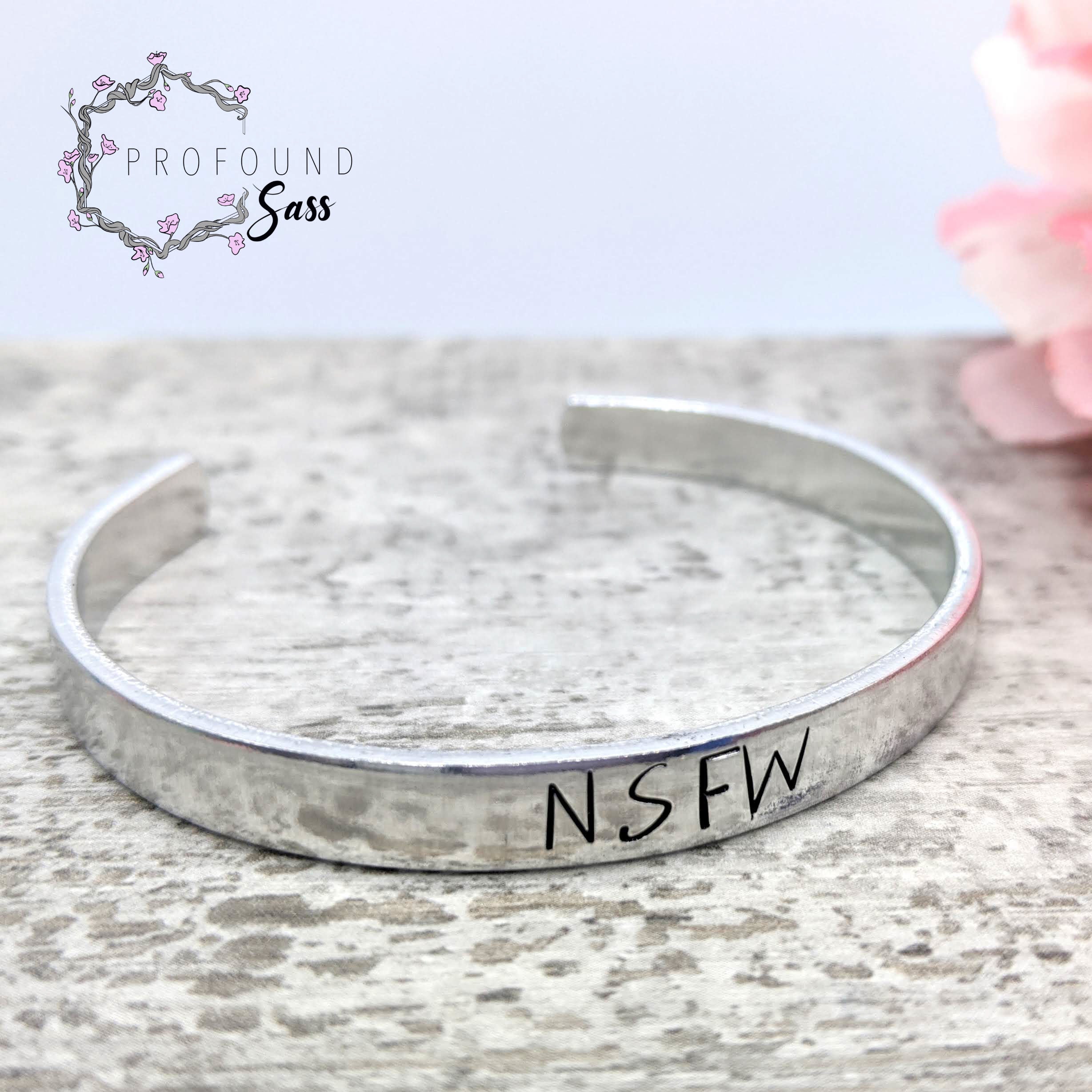 Nsfw Cuff Bracelet Profound Sass 4861