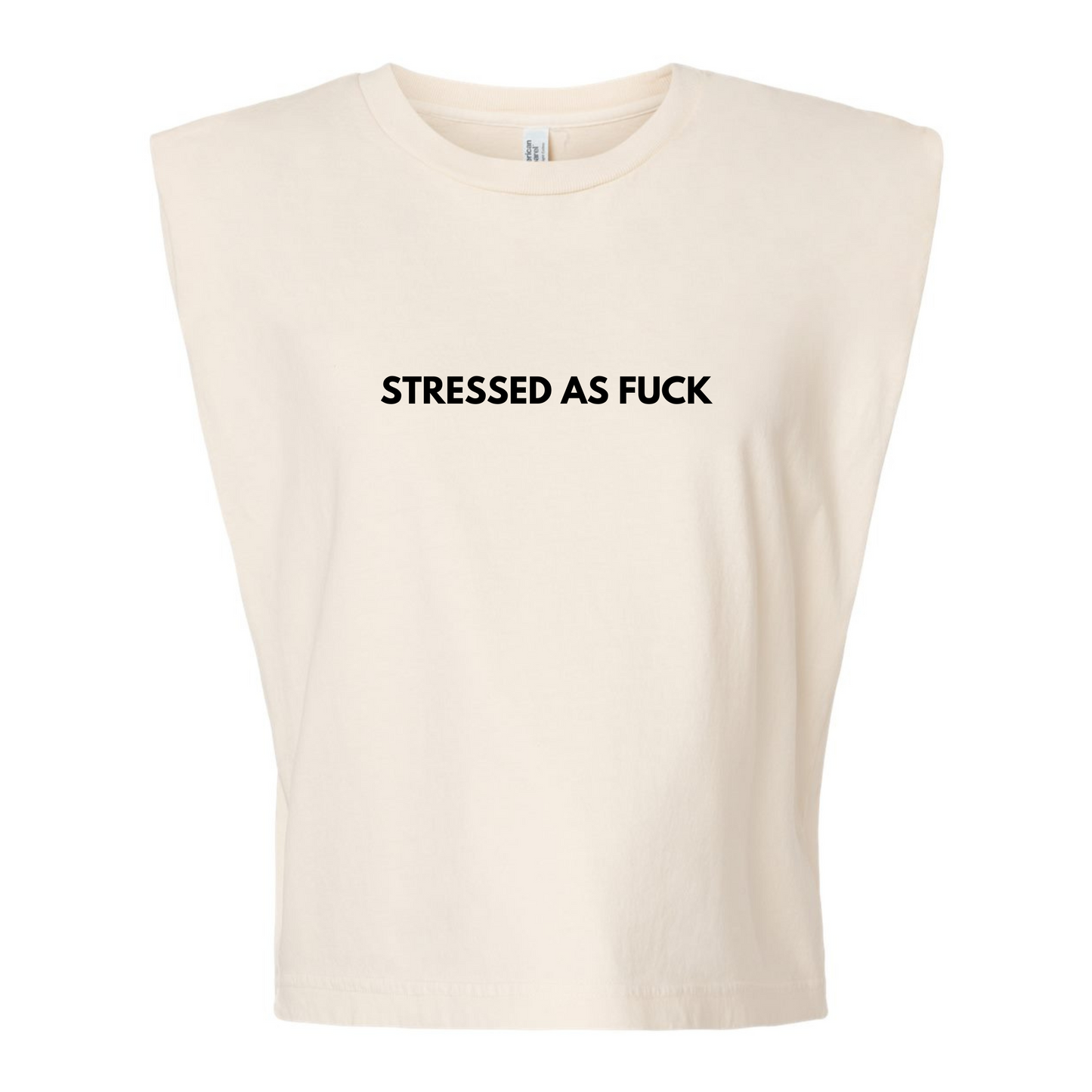 Stressed as Fuck Hvywt Muscle Tee (RETIRED)