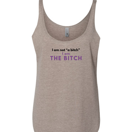 I am THE Bitch Festival Tank